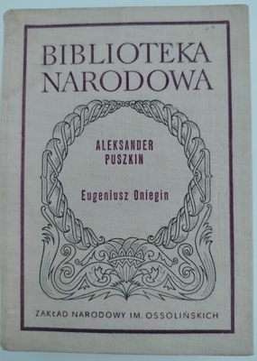 EUGENIUSZ ONIEGIN - PUSZKIN - BIBLIOTEKA NARODOWA