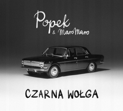 Popek & MaroMaro - Czarna Wołga