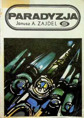 Janusz A. Zajdel - Paradyzja