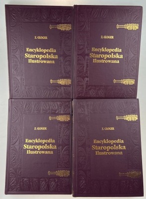 Zestaw 4 książek Encyklopedia Staropolska Ilustrowana Z. Gloger