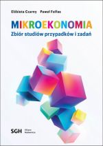 MIKROEKONOMIA ZBIÓR STUDIÓW PRZYPADKÓW I ZADAŃ