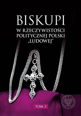 Biskupi w rzeczywistości politycznej Polski...