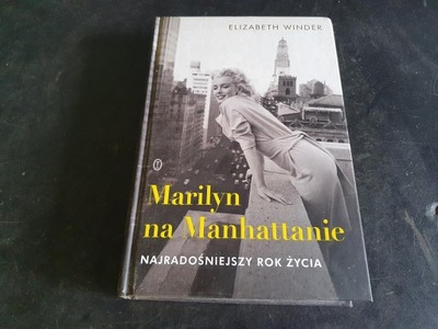 KSIĄŻKA Marilyn na Manhattanie Elizabeth Winder