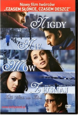 NIGDY NIE MÓW ZEGNAJ DVD SHAH RUKH KHAN