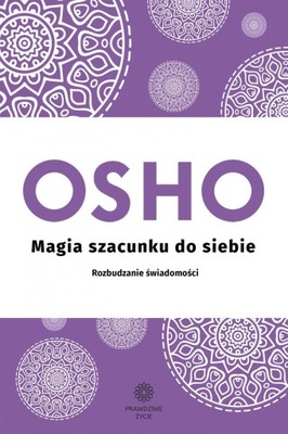 Magia szacunku do siebie, Osho