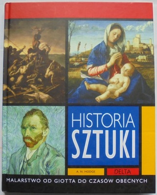 Historia sztuki. Malarstwo od Giotta Hodge *nowa/opis*