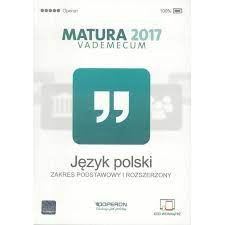 Język polski Matura 2017 Vademecum ZPR