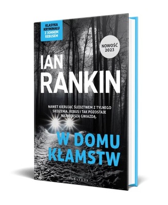 W DOMU KŁAMSTW IAN RANKIN