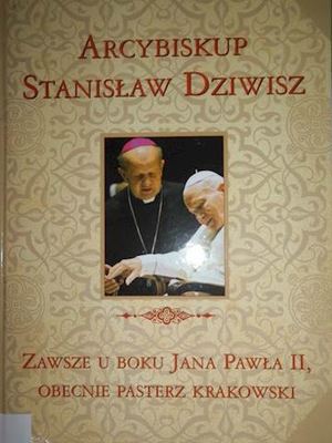 Arcybiskup Stanisław Dziwisz zawsze u -