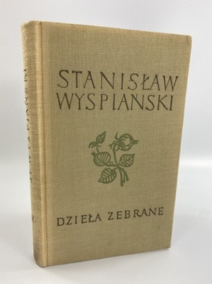Dzieła zebrane tom 9 Stanisław Wyspiański
