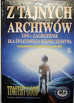 Z TAJNYCH ARCHIWÓW UFO-ZAGROŻENIE DLA ŚWIATOWEGO..