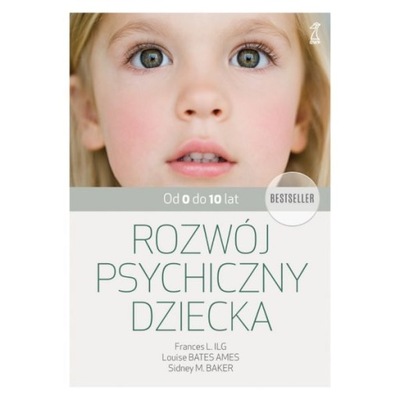 Rozwój psychiczny dziecka od 0 do 10