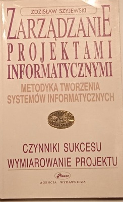 Zarządzanie projektami informatycznymi Szyjewski