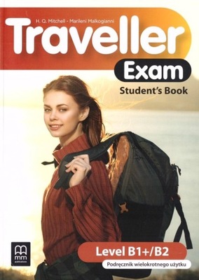 Traveller Exam B1+ PODRĘCZNIK MM Publications