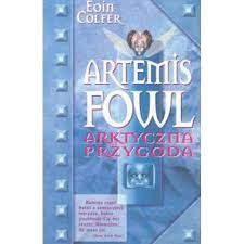 Artemis Fowl. Arktyczna przygoda Eoin Colfer