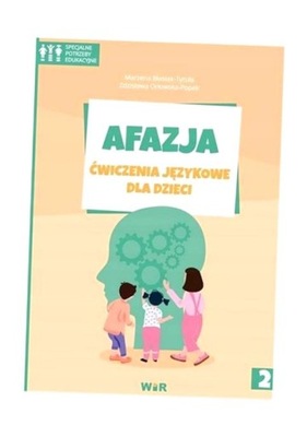 AFAZJA. ĆWICZENIA JĘZYKOWE DLA DZIECI CZ.2 MARZENA BŁASIAK-TYTUŁA, ZDZISŁAW