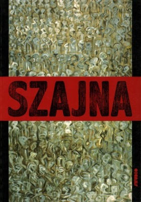 SZAJNA 70 LAT - ZBIGNIEW TARANIENKO