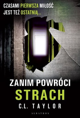 Zanim powróci strach - C.L. Taylor