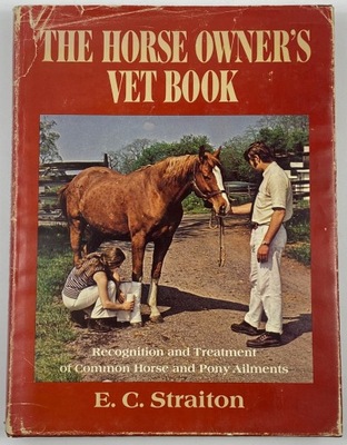 The Horse owner's vet book Straiton
