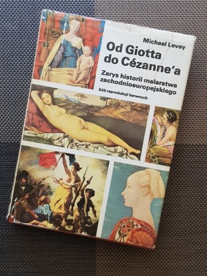 Książka OD GIOTTA DO CEZANNE'A - Michael Levey