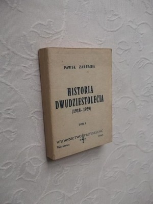 ZAREMBA-HISTORIA DWUDZIESTOLECIA 1918-1939 ZBIÓR