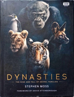 DYNASTIES: THE RISE AND FALL OF ANIMAL FAMILIES