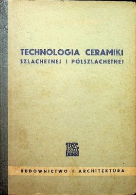 Technologia ceramiki szlachetnej i