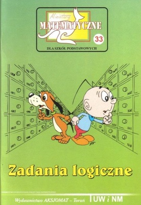 MINIATURY MATEMATYCZNE 33 ZADANIA LOGICZNE