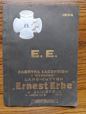 Fabryka Łączników i Wyrobów Lano Kutych Ernest Erbe Zawiercie Katalog 1934