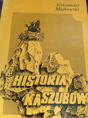 Majkowski HISTORIA KASZUBÓW