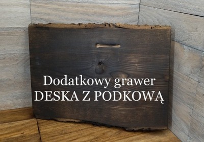 Dodatkowy grawer na desce spersonalizowana deska z podkową