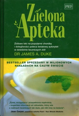 ZIELONA APTEKA - JAMES A. DUKE