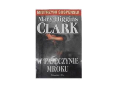 W pajęczynie mroku - Mary Higgins Clark