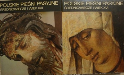 Polskie pieśni pasyjne Średniowiecze i wiek