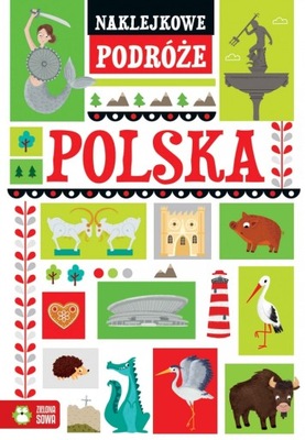 Polska. Naklejkowe podróże. Zielona Sowa