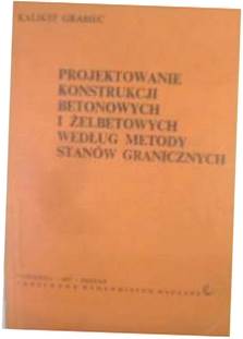 Projektowanie konstrukcji betonowych i żelbetowych