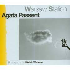Warsaw station Agata Passent