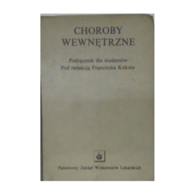 Choroby wewnętrzne - F Kokota