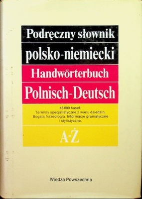 Podręczny słownik polsko - niemiecki A Ż