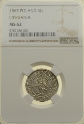 Trojak 1563 (bez DG) - Zygmunt August - Grading NGC MS62