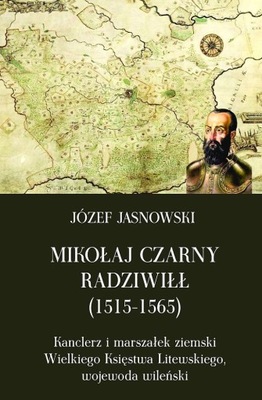 Mikołaj Czarny Radziwiłł 15150-1565