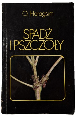 Spadź i pszczoły Haragsim