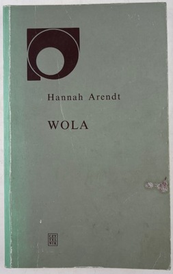 Wola Hannah Arendt