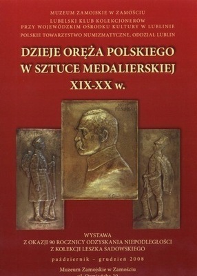 Dzieje oręża polskiego w medalierstwie MEDALE