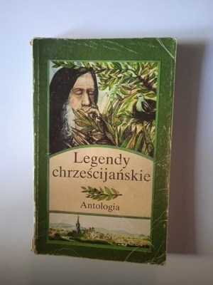 Legendy chrześcijańskie. Antologia