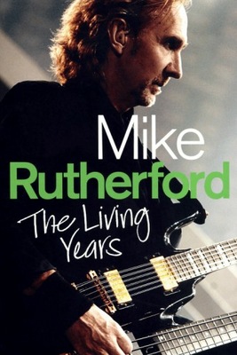 Rutherford Mike Rutherford The Living Years