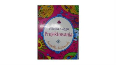 Wielka księga projektowania - praca zbiorowa