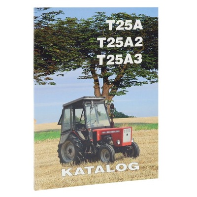 KATALOG CZĘŚCI CIĄGNIKA T-25 - H.R-T25