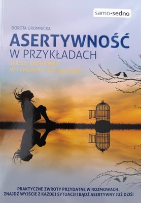 Asertywność w przykładach Dorota Gromnicka