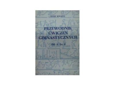 Przewodnik ćwiczeń gimnastycznych - J Kociasz